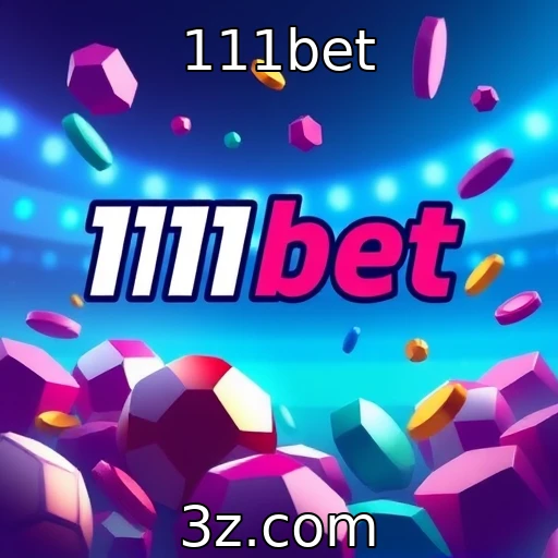111bet analisa tendências no mercado de jogos online
